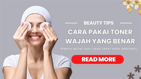 7 Tahapan Ajaib Merubah Kulit Kusam Jadi Glowing! 7 Tahapan Ajaib Merubah Kulit Kusam Jadi Glowing!